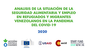Análisis de la situación de la seguridad alimentaria y empleo en refugiados y migrantes venezolanos en la pandemia del covid-19