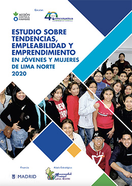 Estudio sobre tendencias, empleabilidad y emprendimiento en jóvenes y mujeres de Lima Norte