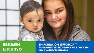 Resumen ejecutivo población refugiada y migrante venezolana