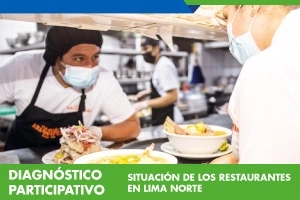 Diagnostico participativo situación de restaurantes en Lima norte